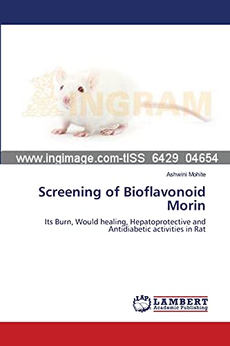 Screening of Bioflavonoid Morin: Its Burn, Would healing, Hepatoprotective and Antidiabetic activities in Rat