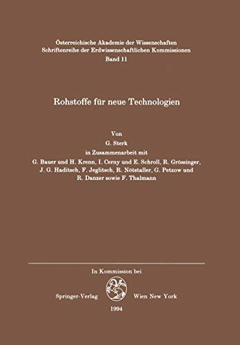 Rohstoffe für neue Technologien (Schriftenreihe der Erdwissenschaftlichen Kommission, 11, Band 11)