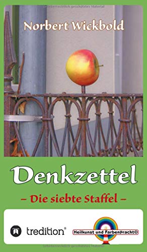 Norbert Wickbold Denkzettel 7: Die siebte Staffel
