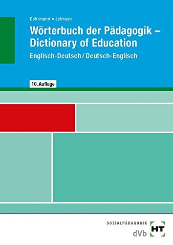 Wörterbuch der Pädagogik   Dictionary of Education - Wolfgang Dohrmann Lesley Johnson Kartoniert (TB)