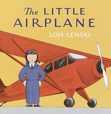 The Little Airplane (Lois Lenski Books)