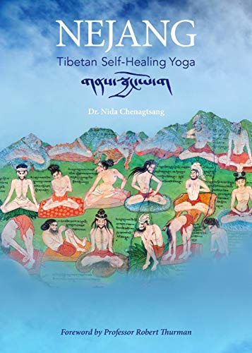 Nida Chenagtsang Nejang, Tibetan Self-Healing Yoga
