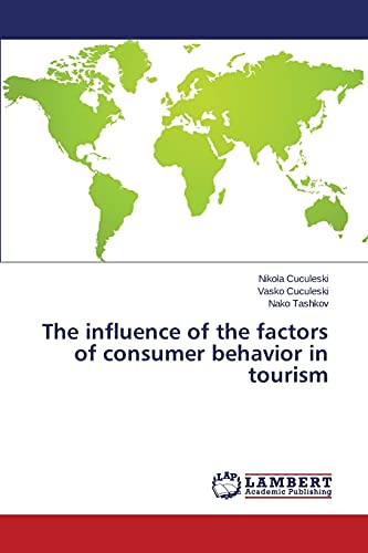 The influence of the factors of consumer behavior in tourism
