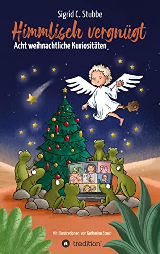 Himmlisch vergnügt: Acht weihnachtliche Kuriositäten