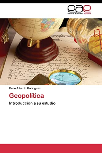 Geopolítica: Introducción a su estudio