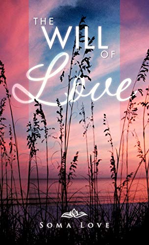 The Will of Love
