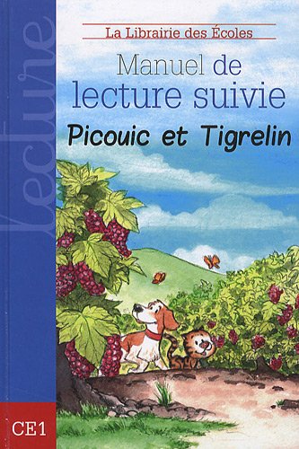 Manuel De Lecture Suivie CE1 Picouic Et Tigrelin De Gaël Brehon