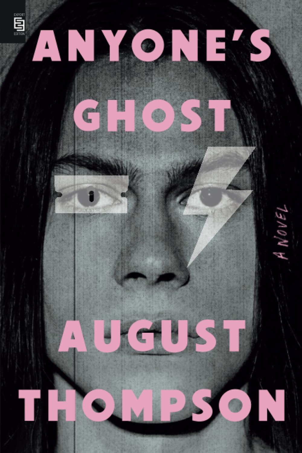 August Thompson Anyone's Ghost, A Novel