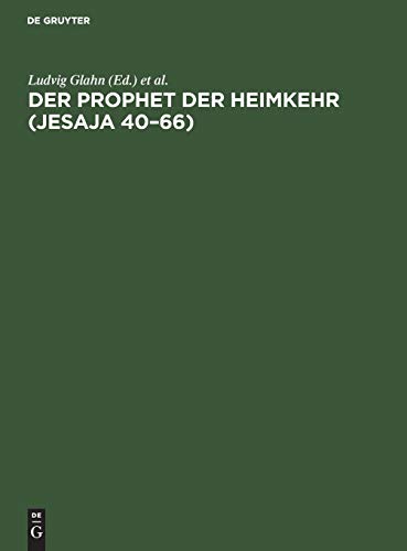 Der Prophet der Heimkehr (Jesaja 40–66)