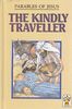 Parables of Jesus: Kindly Traveller