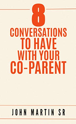 8 Conversations To Have With Your Co-Parent