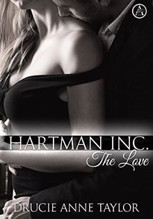 Hartman Inc.: The Love