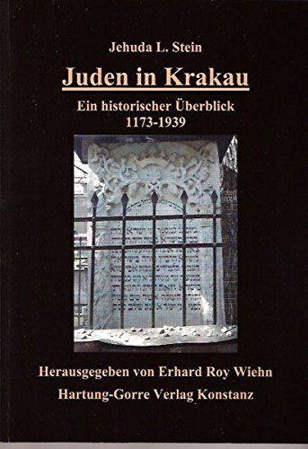 Juden in Krakau: Ein historischer Überblick 1173-1939: En Historischer Uberblick 1173-1939