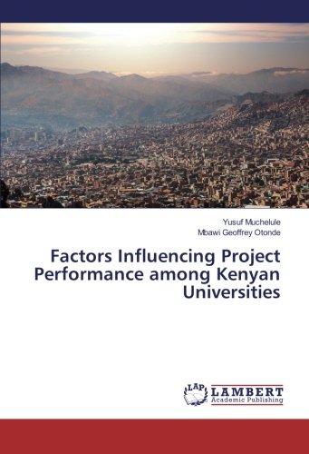 Factors Influencing Project Performance among Kenyan Universities