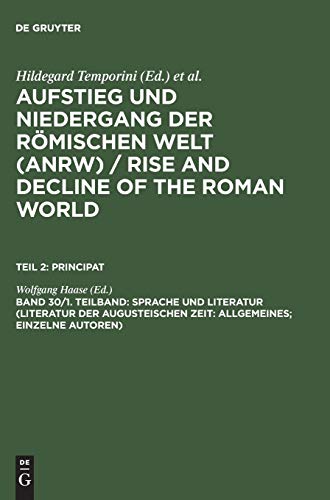 Aufstieg und Niedergang der römischen Welt, 3 Tle. in Einzelbdn., Bd.30/1 (Aufstieg und Niedergang der römischen Welt (ANRW) / Rise and Decline of the Roman World. Principat)
