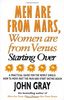 Mars And Venus Starting Over: A Practical Guide for Finding Love Again After a painful Breakup, Divorce, or the Loss of a Loved One.