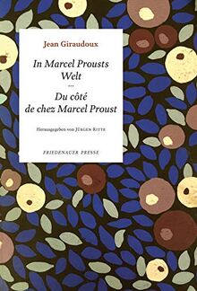 In Marcel Prousts Welt (Friedenauer Presse Drucke)