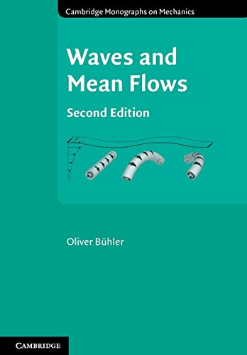 Oliver Buhler Waves And Mean Flows (Cambridge Monographs On Mechanics)