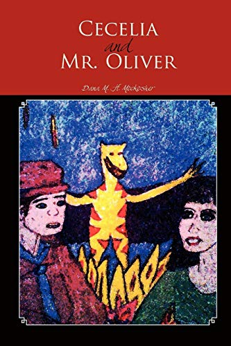 Cecelia and Mr. Oliver: Back to the Beginnings