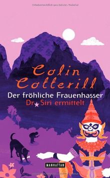 Der fröhliche Frauenhasser: Dr. Siri ermittelt