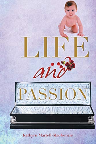 Life and Passion