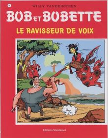 le Ravisseur de voix (Bob et Bobette, Band 84)