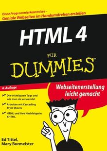 HTML 4 für Dummies. Webseitenerstellung leicht gemacht