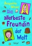 Die allerbeste Freundin der Welt