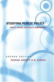 Studying Public Policy: Policy Cycles and Policy Subsystems