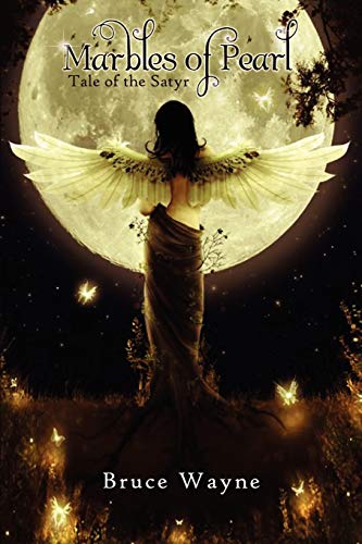 Marbles of Pearl: Tale of the Satyr