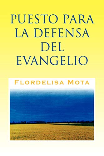 PUESTO PARA LA DEFENSA DEL EVANGELIO