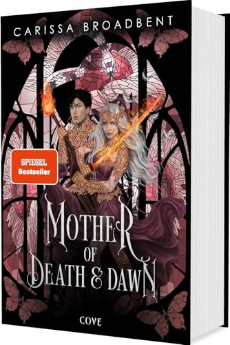 Broadbent, Carissa: Mother of Death and Dawn (War of Lost Hearts 3)