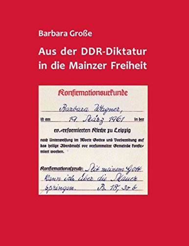 Aus der DDR-Diktatur in die Mainzer Freiheit