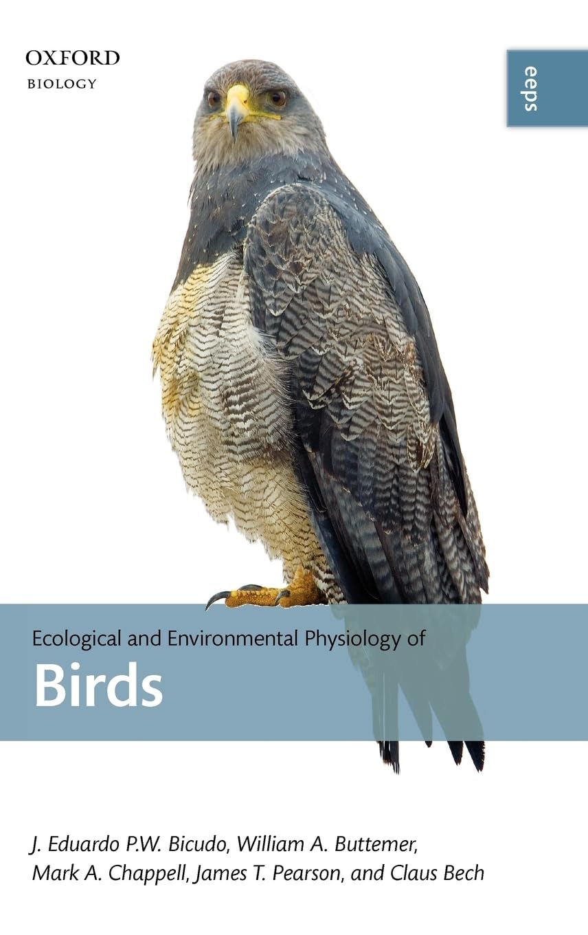 Ecological and Environmental Physiology of Birds (Ecological and Environmental Physiology Series)