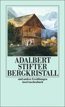 Bergkristall: Und andere Erzählungen (insel taschenbuch)