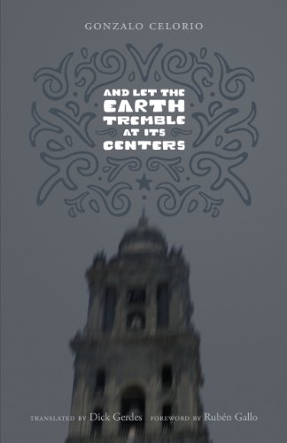 And Let the Earth Tremble at Its Centers (Texas Pan American Literature in Translation)