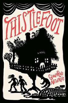 Thistlefoot: A Novel