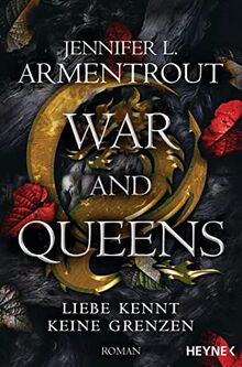 War and Queens – Liebe kennt keine Grenzen: Roman (Liebe kennt keine Grenzen-Reihe, Band 4)