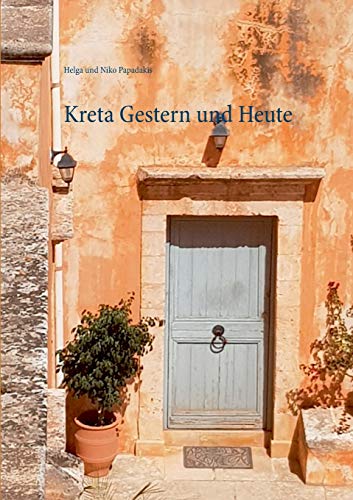 Kreta Gestern und Heute