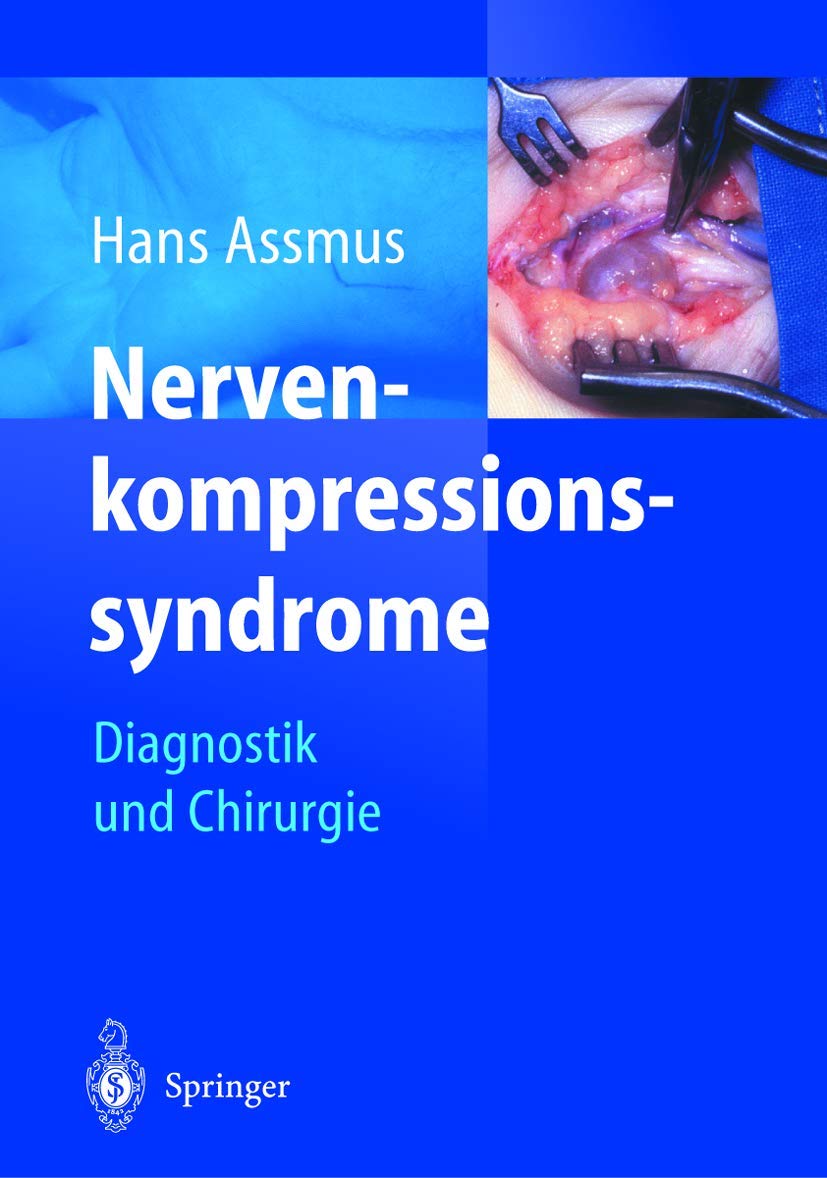 Nerven-kompressions-syndrome: Diagnostik und Chirurgie