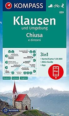 KOMPASS Wanderkarte Klausen und Umgebung, Chiusa e dintorni: 3in1 Wanderkarte 1:25000 mit Aktiv Guide inklusive Karte zur offline Verwendung in der ... Skitouren. (KOMPASS-Wanderkarten, Band 59)