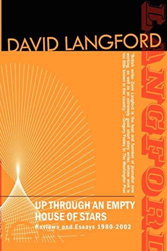 Up Through an Empty House of Stars: Reviews and Essays, 1980-2002
