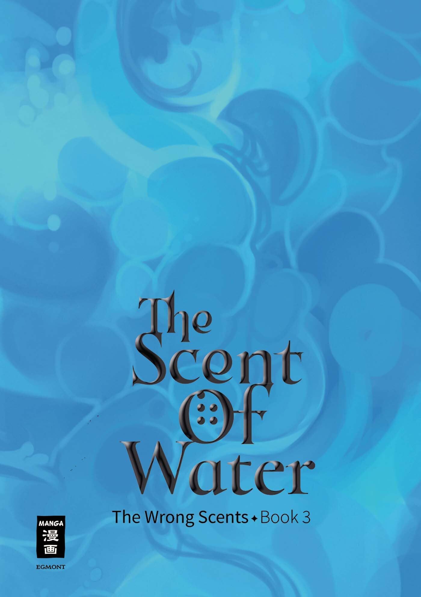 The Scent of Water (The Wrong Scents: Roman 3)