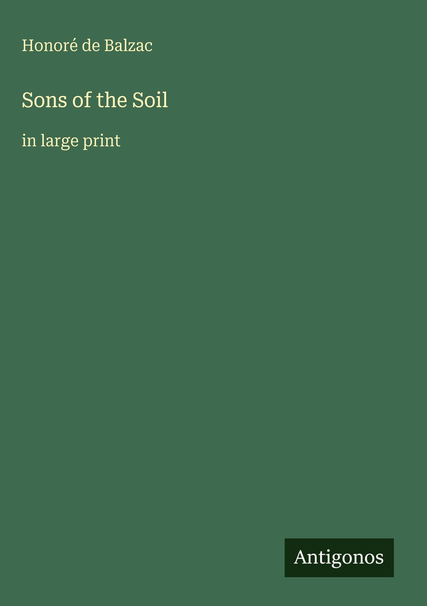 Sons of the Soil: in large print