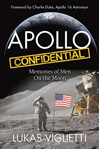 Apollo Confidential: Memories of Men on the Moon