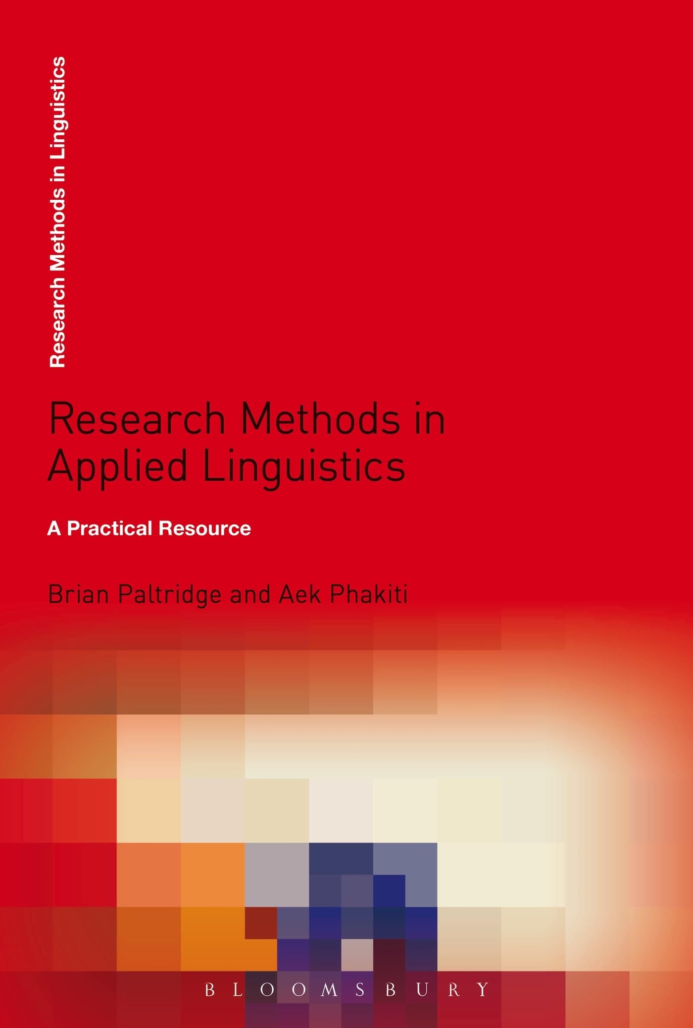Research Methods in Applied Linguistics: A Practical Resource (Research Methods in Linguistics)