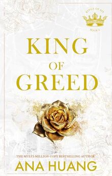 King of Greed: from the bestselling author of the Twisted series (Kings of Sin)