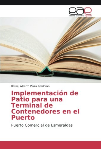 Implementación de Patio para una Terminal de Contenedores en el Puerto: Puerto Comercial de Esmeraldas