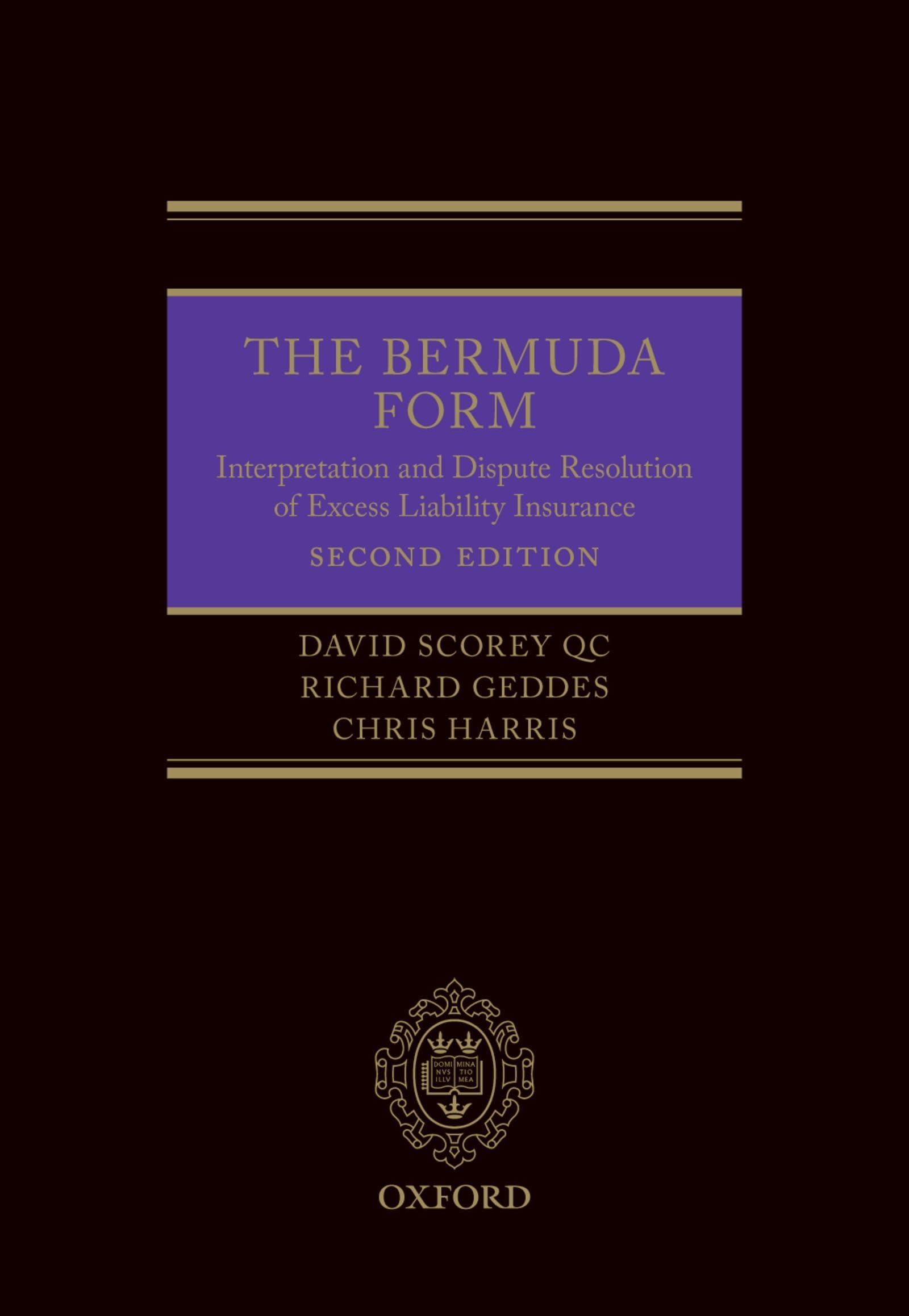 Bermuda Form: Interpretation and Dispute Resolution of Excess Liability Insurance