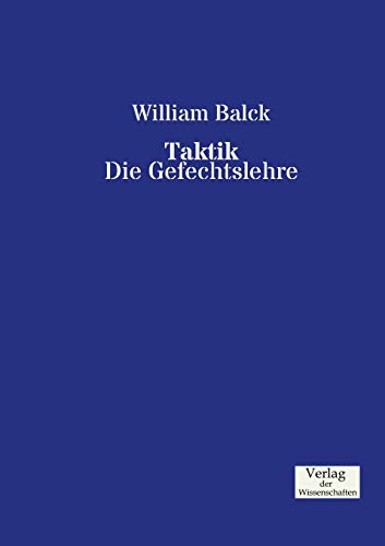 Taktik - William Balck Kartoniert (TB)